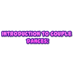 Introduction to couple dances: Salsa, bachata, danses de salon latine, danse de salon standard.