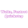 Wals, Foxtrot, Quickstep