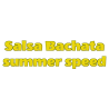 Salsa Bachata speed
